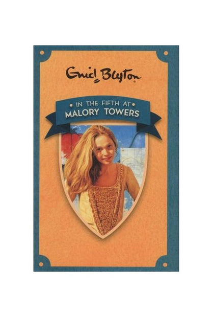Blyton: Malory Towers 5: In the Fifth
