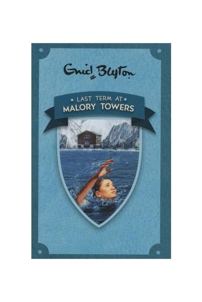 Blyton: Malory Towers 6: Last Term