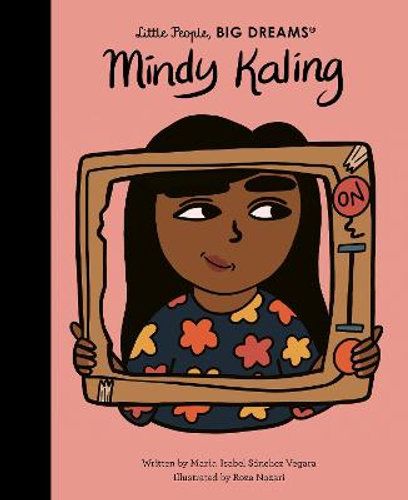 Little People, BIG DREAMS - Mindy Kaling