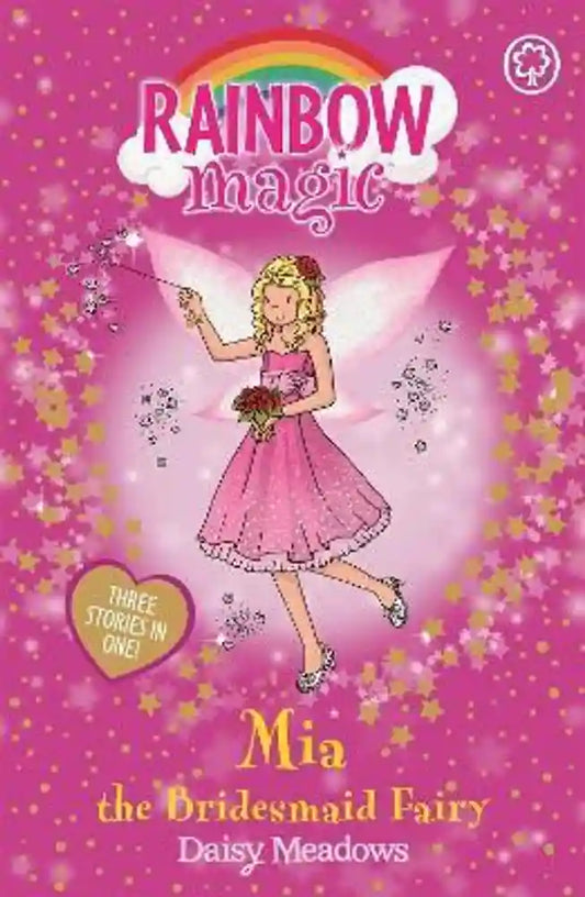 Rainbow Magic: Mia the Bridesmaid Fairy (3in1)