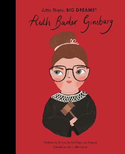 Little People, BIG DREAMS - Ruth Bader Ginsburg