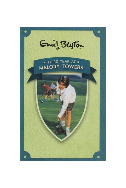 Blyton: Malory Towers 3: Third Year